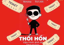 Workshop &ldquo;Thổi hồn v&agrave;o h&igrave;nh ảnh AI&rdquo; 19.07.2025